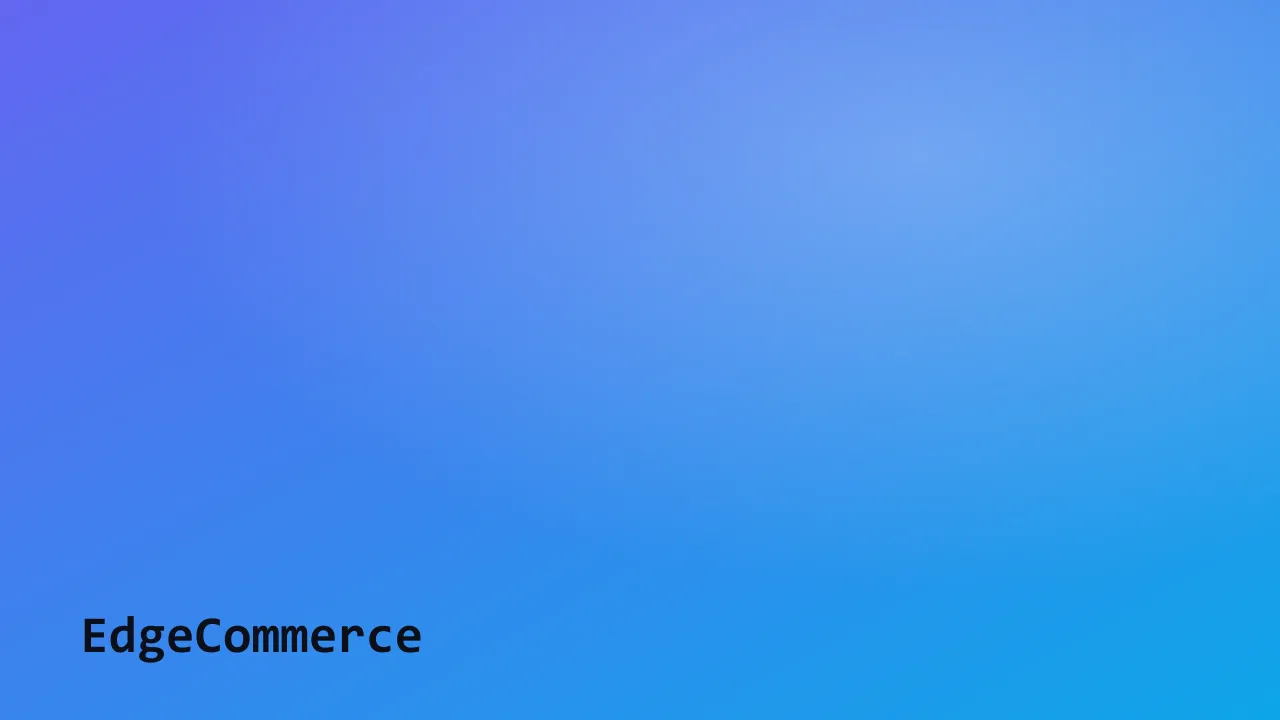 EdgeCommerce — Edge-Rendered Storefront